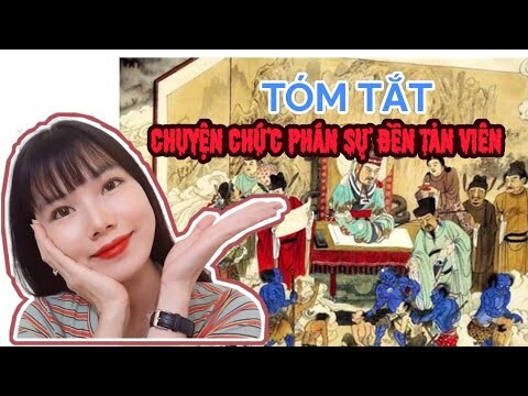 Tóm tắt tác phẩm CHUYỆN CHỨC PHÁN SỰ ĐỀN TẢN VIÊN của Nguyễn Dữ | Ngữ Văn 10 | DHNVOL