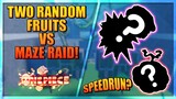 2 Random Fruits vs Maze Raid in A One Piece Game