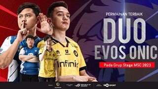 Permainan Terbaik Duo Evos Onic!