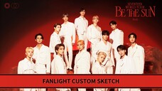 MAKING VID #5. FANLIGHT CUSTOM SKETCH | BE THE SUN IN SEOUL