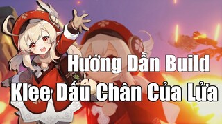 Klee Dấu Chân Của Lửa - Hướng Dẫn Build Klee (Best Pyro DPS) Loli Phá Hoại - Genshin Impact