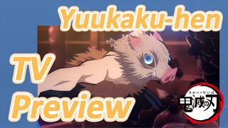 Yuukaku-hen TV Preview