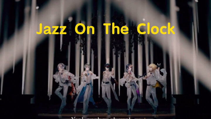 【Jazz On The Clock-Luxiem】MV chính thức (dịch từ wyy)