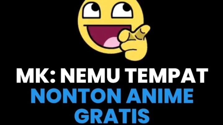 Kapan lagi dikasih banyak anime legal gratis untuk ditonton😍