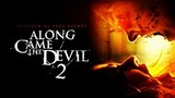 Along Came the Devil 2 (1080P_HD) HORROR * Watch_Me