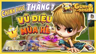 Gunny Origin | Chinh Phục Vũ Điệu Mùa Hè Tháng 7 | Mọt Game Mobile