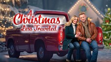 A Christmas Less Traveled (2024) | Drama, Romance | Western Movie