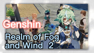 Realm of Fog and Wind 2