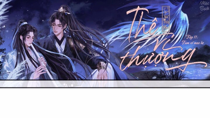 [Vietsub] Kịch truyền thanh "Thê vi thượng" - Lục Dã Thiên Hạc || Mùa 1 - Tập 11