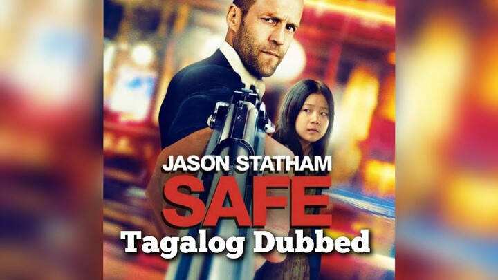 SAFE (2012) TAGALOG DUBBED MOVIE