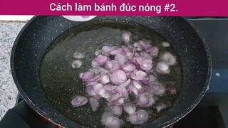 Cách làm bánh đúc nóng p2