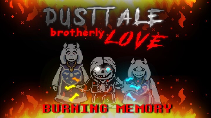 DUSTTALE Brotherly LOVE sans遗迹遭遇战 完整版动画
