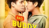 Bad buddy episode 3