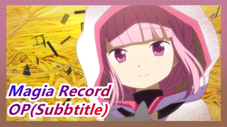 Magia Record ② | OP(Subbtitle)