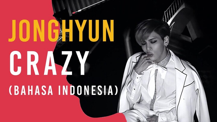 JONGHYUN (종현) - Crazy (Guilty Pleasure) | Indonesia Cover