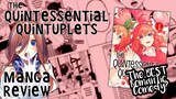 I Finally Review The Quintessential Quintuplets - Manga Review