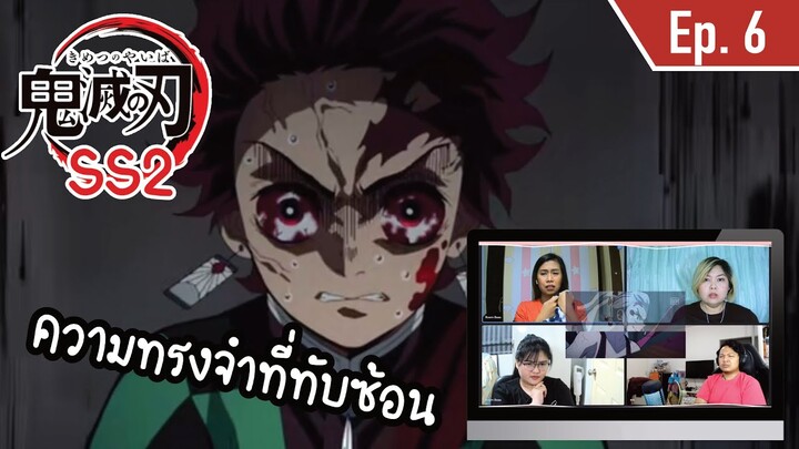 Review/Reaction! | Kimetsu no yaiba SS2 Ep.6 | Thai Reaction