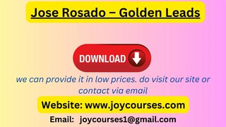 Jose Rosado – Golden Leads