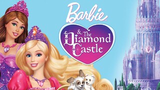 Barbie And The Diamond Castle