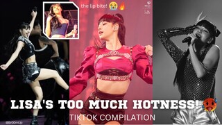 LISA'S TOO MUCH HOTNESS - TIKTOK COMPILATION