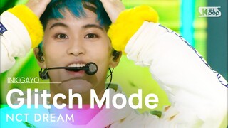 NCT DREAM(엔시티 드림) - Glitch Mode(버퍼링) @인기가요 inkigayo 20220410