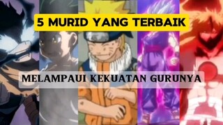 Inilah daftar murid lampaui kekuatan gurunya