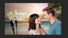 A Summer To Remember (2018) | Romance | Western Movie