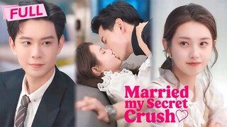 Married My Secret Crush