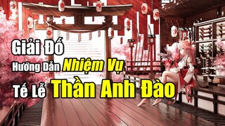 [Genshin Impact] Hướng Dẫn Nhiệm Vụ HACK NÃO 2.0 "TẾ LỄ THẦN ANH ĐÀO" // Nguyên Kỷ