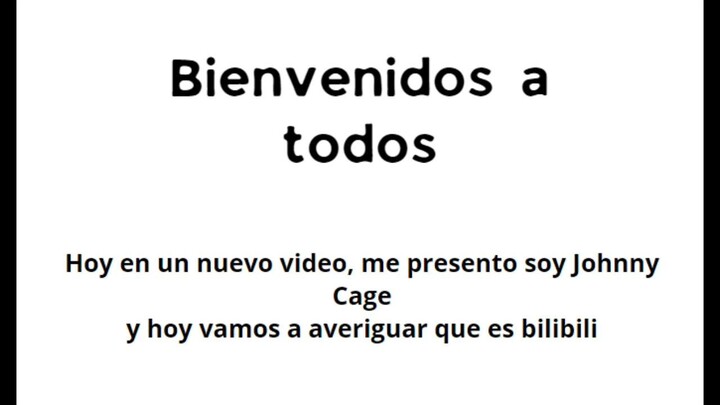 Mi nuevo video, ¿que es bilibili?