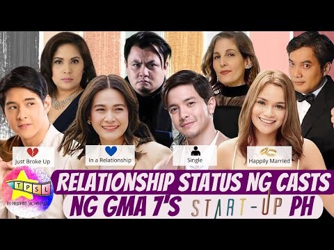 Relationship Status ng Casts ng GMA 7's Start Up Ph