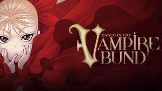 Anime | Dance in the Vampire Bund (2010) Part 01 | English Dubbed