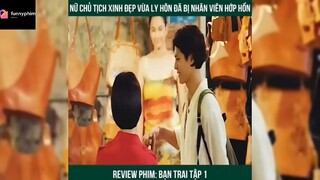 Tóm tắt phim: Bạn trai p2 #reviewphimhay