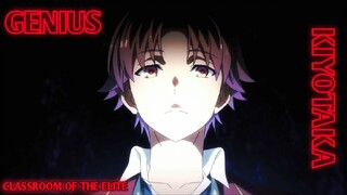 Classroom of the elite - Asalkan Pada Akhirnya Aku Yang Menang Itu Sudah Cukup [Genius] - [Kiyotaka]