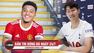 Bản tin Bóng Đá ngày 24/7 | Sancho chọn số áo bất ngờ tại Man Utd; Son Heung-min gia hạn với Spurs