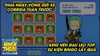 Hải Tặc Đại Chiến - ACC KHÔNG NUỘT NÊN TUỘT MẤT CORRIDA, KENZ NÉN ĐAU LEO TOP SK BINGO WEB