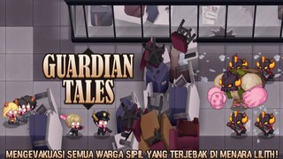 Para Penjajah Mengambil Alih Menara Lilith! |Guardian Tales Part 65