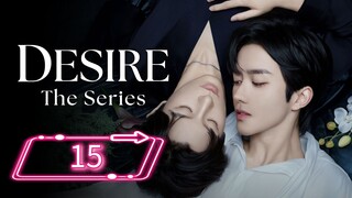 ABO Desire the Series | Ep 15 | Eng sub