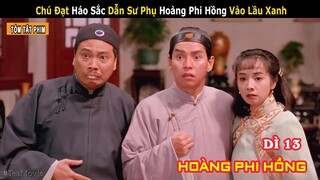 Review phim: Chú Đạt Dẫn Sư Phụ Đi Ăn Tiệc ở L.ầ.u Xanh || Hoàng Phi Hồng Thật - Giả | Tea Movie