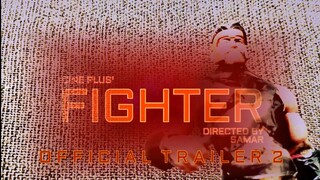 FIGHTER - Official Trailer 2 | 28th April 2022