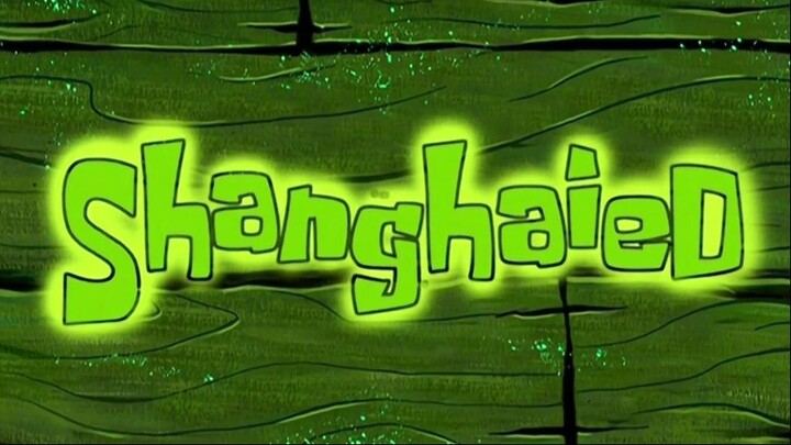 Spongbob S2 - "Shanghaied" Dub Indo