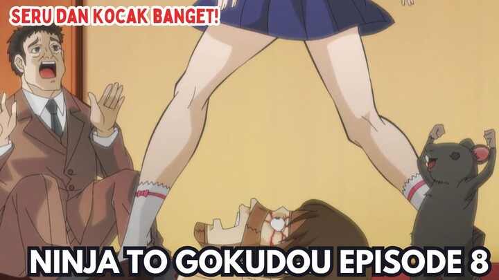 Ninja to Gokudou Episode 8: Kocak Banget Episode Ini..