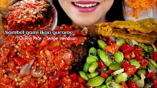 ASMR SAMBEL GAMI IKAN GURAME +OSENG PETE + TEMPE MENDOAN | ASMR MUKBANG INDONESIA