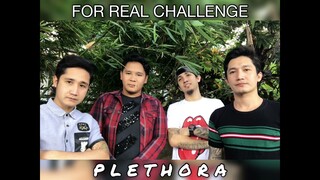 FOR REAL CHALLENGE | TIKTOK | PLETHORA