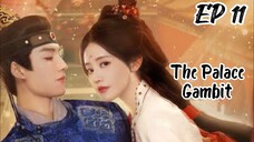 [ENG] EP 11 The Palace Gambit