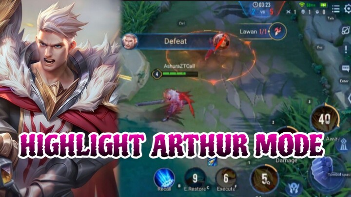 HIGHLIGHT ARTHUR MODE