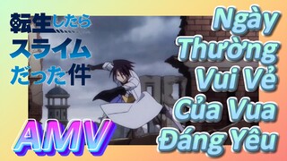 [Slime]AMV | Ngày Thường Vui Vẻ Của Vua Đáng Yêu