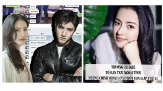 Tố bạn trai ngoại tình, Trương Chỉ Khê lại dính phốt con giáp thứ 14