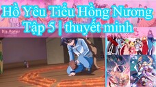 Hồ Yêu Tiểu Hồng Nương tập 5 thuyết minh
