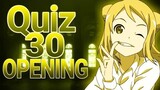 Anime Opening Quiz 30 Openings [Hard] - QUIZIMES